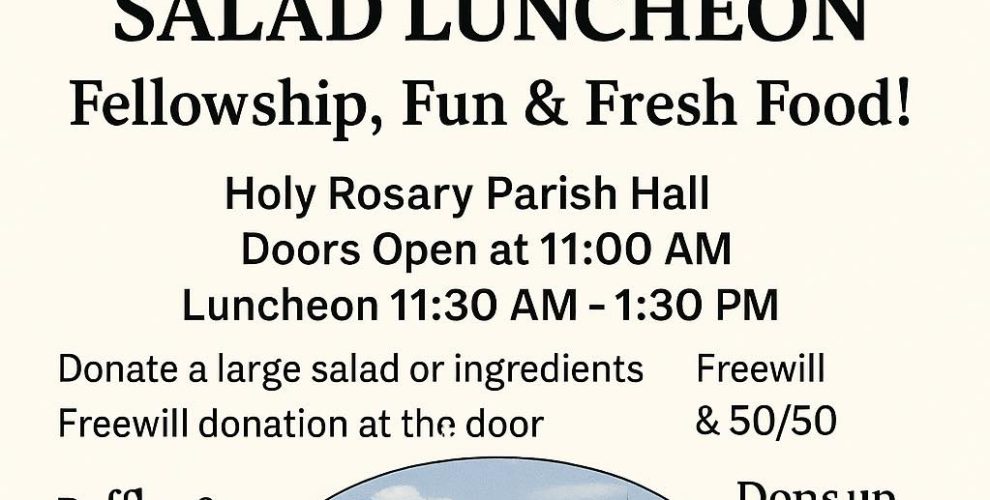 Holy Rosary’s 41st Annual Salad Luncheon – “Run for the Roses” is almost here!...