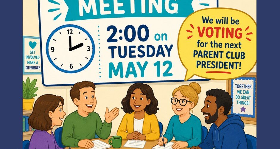 Parent Club Meeting Reminder!...